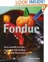 Fondue (Quick & Easy Series) (Quick & Easy (Silverback))