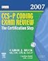 CCS-P Coding Exam Review 2007: The Certification Step, 1e (CCS-P Coding Exam Review: The Certification Step)