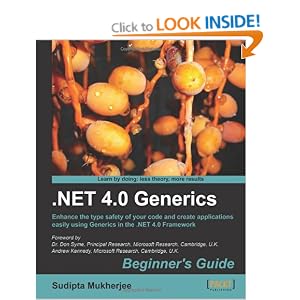 .NET 4.0 Generics Beginner’s Guide
