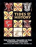 Tides of History: The Pacific Islands in the Twentieth Century
