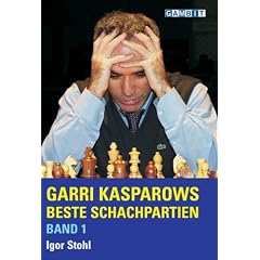 Garri Kasparows beste Schachpartien: Band 1: v. 1