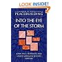 A Handbook of International Peacebuilding: Into The Eye Of The Storm