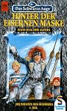 Produkt-Bild: Das Schwarze Auge. Hinter der eisernen Maske. Die Piraten des S&uuml;dmeers. 1 Roman.