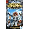 Das Schwarze Auge. Hinter der eisernen Maske. Die Piraten des S�dmeers. 1 Roman.