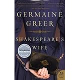 Shakespeare's Wifeby Germaine Greer