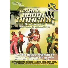 It's All About Dancing: Jamaican Dancehall