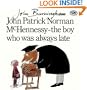 John Patrick Norman McHennessy: the boy who was always late (Dragonfly Books)