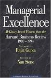 Managerial Excellence: McKinsey Award Winners from the Harvard Business Review, 1980-1994 (Harvard Business Review Book)