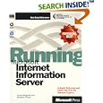 Running Microsoft Internet Information Server (Running) by  Matt Braginski and Matthew Powell