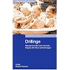 Drillinge: Wissenswertes f�r Leute von heute - Ratgeber f�r Eltern und Schwangere