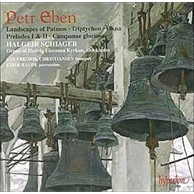 Petr Eben: ?uvres pour orgue (Intégrale, volume 5)