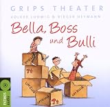 Bella, Boss und Bulli
