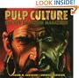 Pulp Culture: The Art of Fiction Magazines