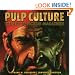 Pulp Culture: The Art of Fiction Magazines