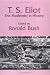 T. S. Eliot: The Modernist in History (Cambridge Studies in American Literature and Culture)