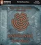 Labyrinth : Three Secrets. Two Women. One Grail