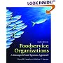 Foodservice Organizations: A Managerial and Systems Approach (6th Edition)