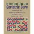 Mastering Geriatric Care (Mastering) by H. Nancy Holmes, Marcia B. Andrews, Shirley Claypool, and Peter H. Johnson