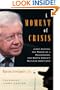 A Moment of Crisis: Jimmy Carter, The Power of a Peacemaker, and North Korea's Nuclear Ambitions