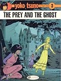 The prey and the ghost