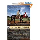 The Mirror at Midnight: A South African Journey by Adam Hochschild