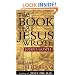 The Book That Jesus Wrote: John's Gospel