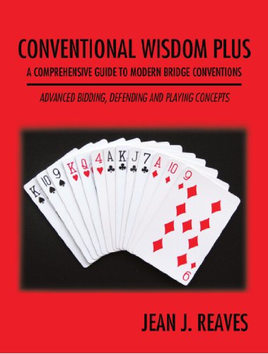 conventional wisdom plus a comprehensive guide to modern bridge conventions advanced bidding defending and playing