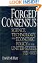 Forged Consensus