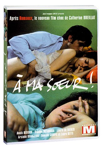 A ma soeur ! dvd, Film dvd A ma soeur !