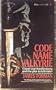 Code Name Valkyrie: Count von Stauffenberg and the Plot to Kill Hitler (Laurel-Leaf Library)