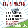 H&ouml;rbuch Die gesammelten Peinlichkeiten unserer Eltern in der Reihenfolge ihrer Erstaufführung