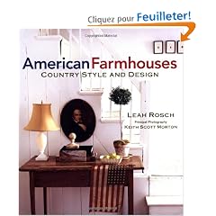 American Farmhouses: Country Style and Design