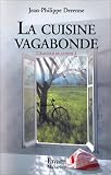 La Cuisine vagabonde, tome 2 : l'amateur de cuisine