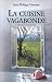 La cuisine vagabonde (L'amateur de cuisine)