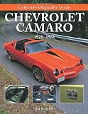 Collector's Originality Guide: Chevrolet Camaro, 1970-1981