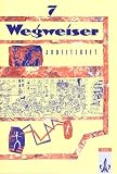 Wegweiser. 7. Schuljahr. Arbeitsheft. RSR