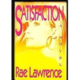 Satisfactionby Rae Lawrence