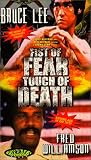Fist of Fear, Touch of Death [VHS]