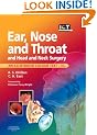Ear, Nose and Throat and Head and Neck Surgery: An Illustrated Colour Text