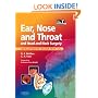 Ear, Nose and Throat and Head and Neck Surgery: An Illustrated Colour Text