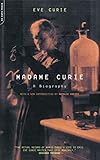 Madame Curie: A Biography
