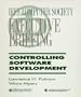Executive Briefing: Controlling Software Development