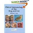 Clinical Immunology of the Dog and Cat (A Color Atlas) by Michael J. Day
