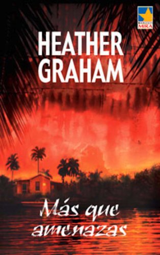 Más que amenazas (Mira) (Spanish Edition)