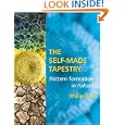 The Self-Made Tapestry: Pattern Formation in Nature by Philip Ball