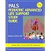 Pediatric Advanced Life Support (Pediatric Advanced Life Support Study Guide)