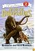 After the Dinosaurs: Mammoths and Fossil Mammals (I Can Read Book 2)