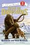 After the Dinosaurs: Mammoths and Fossil Mammals (I Can Read Book 2)