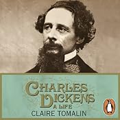 Charles Dickens: A Life | [Claire Tomalin]