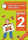 Measures, Shape and Space: Year 2: Activities for the Daily Maths Lesson (Developing Numeracy)